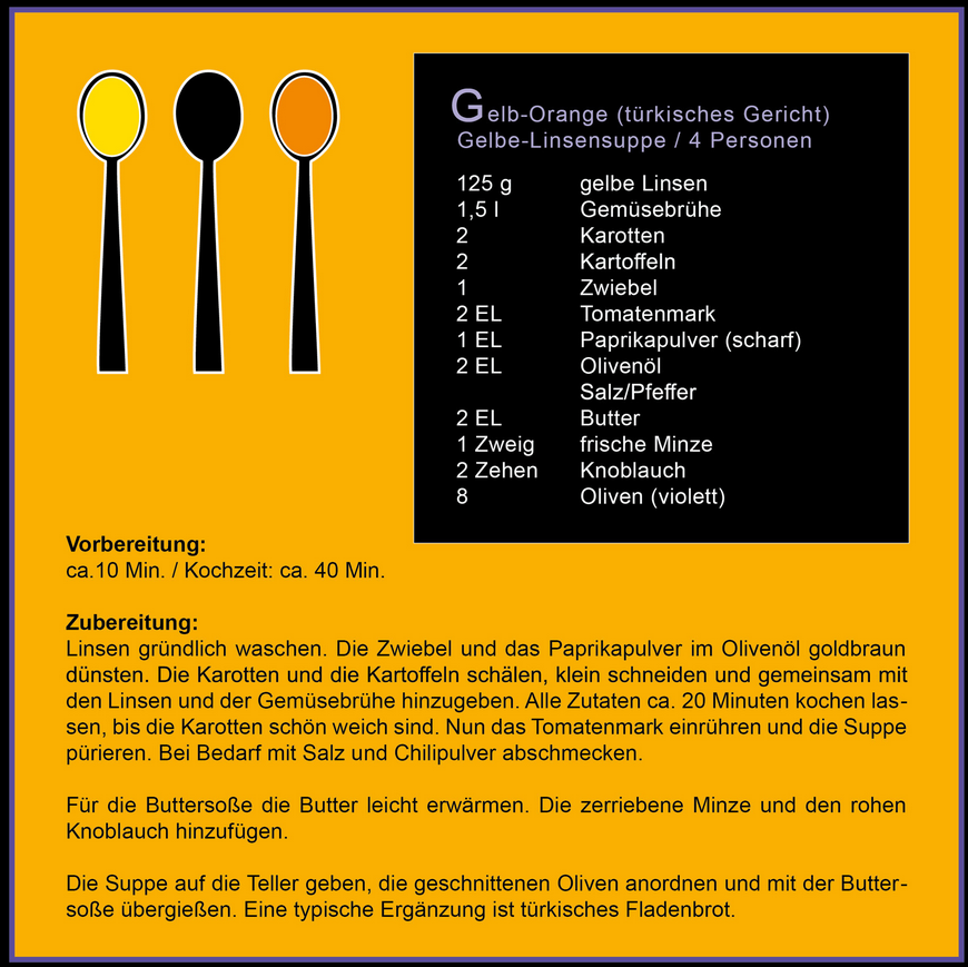 Kochbuch, Die wahren Farben der Suppe