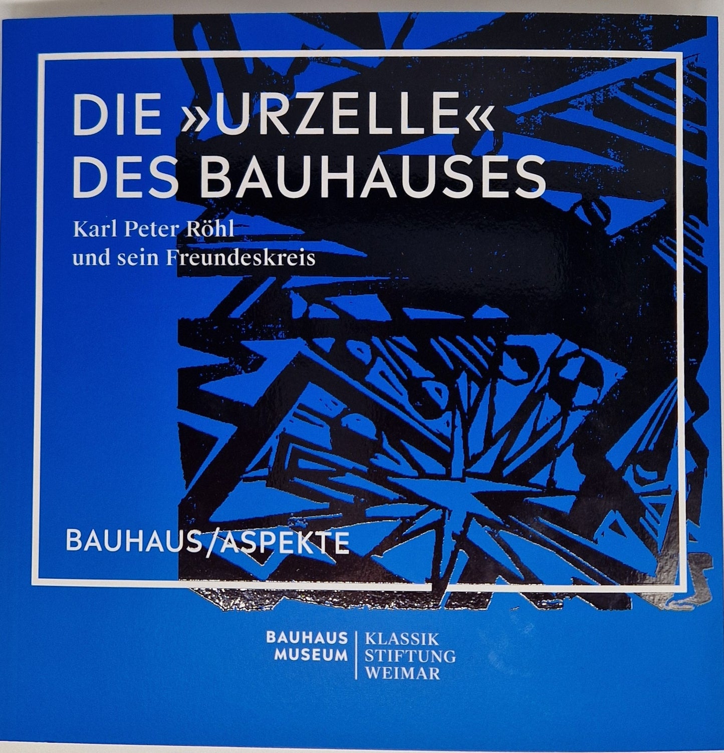 Die "Urzelle" des Bauhauses - Karl Peter Röhl und sein Freundeskreis - Reihe Bauhaus/ Aspekte