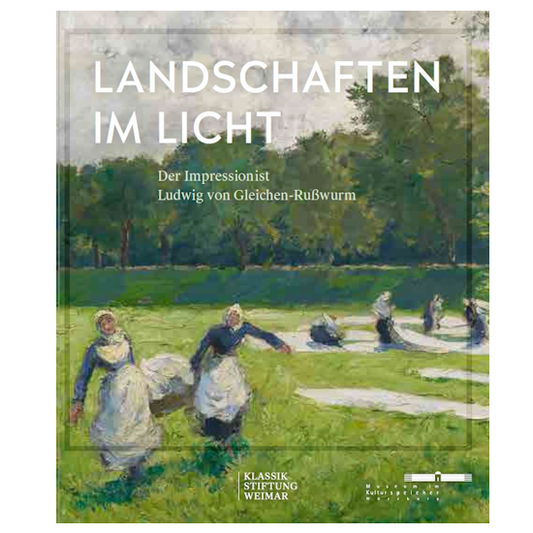 Katalog "Landschaften im Licht", L. von Gleichen-Rußwurm